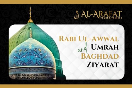 Rabi Ul-Avval Umrah & Baghdad Ziyarat