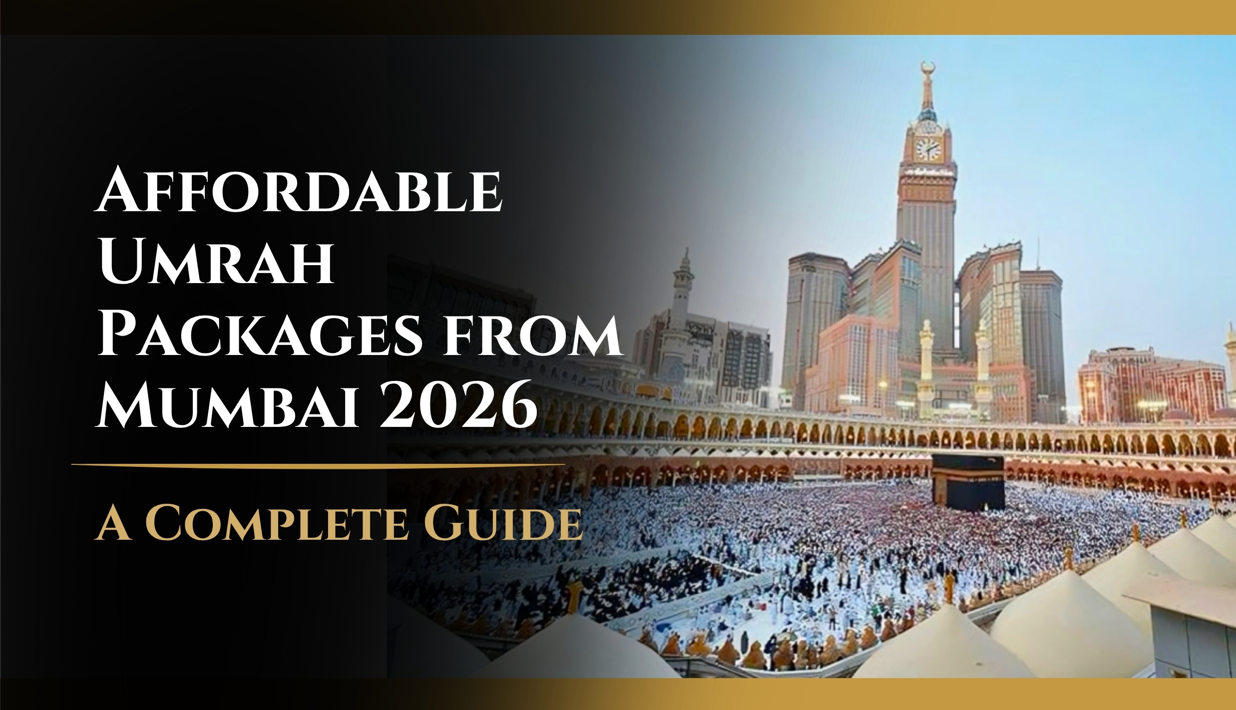 Affordable Umrah Packages from Mumbai