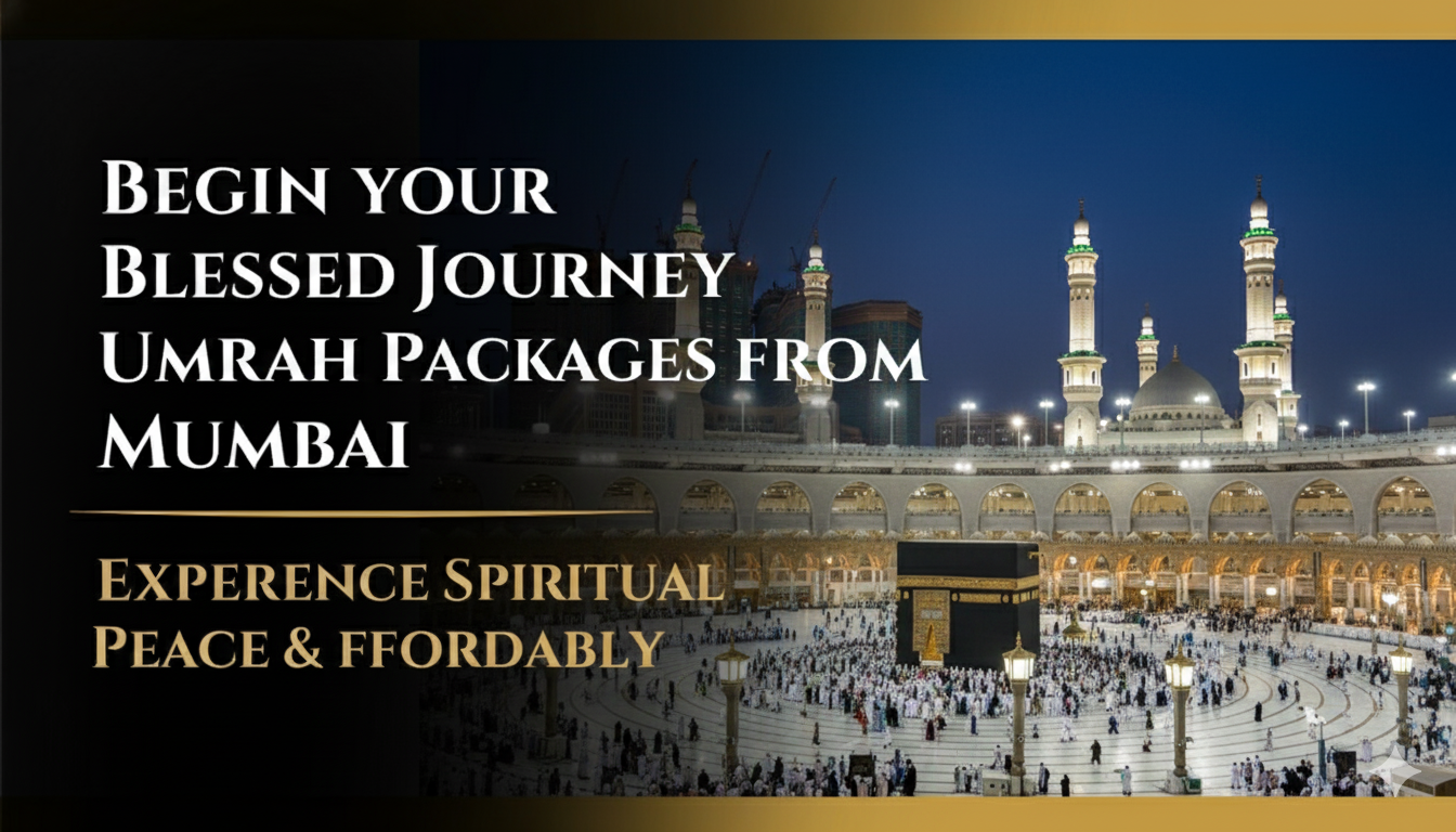 Umrah Packages from Mumbai